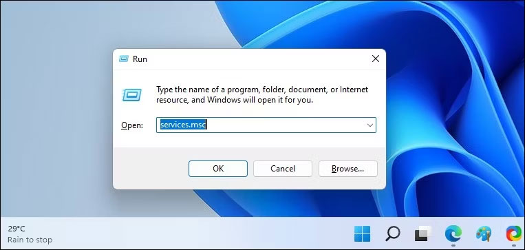 Nhập services.msc vào hộp văn bản
