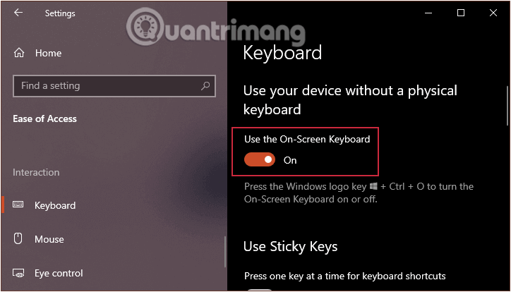 Chuyển Use the On-Screen Keyboard sang ON