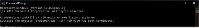 Gõ lệnh taskkill /F /IM explorer.exe & start explorer