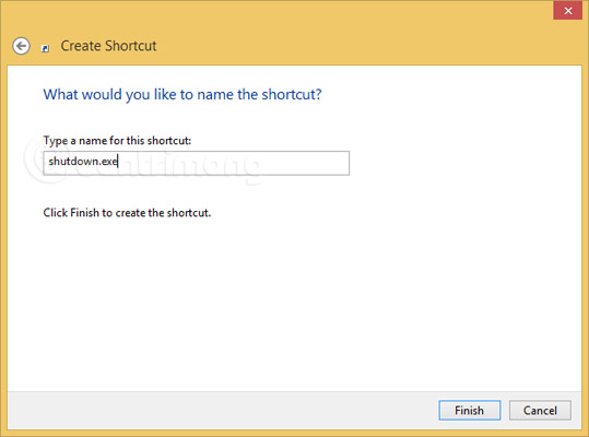 Nhấn Finish để hoàn tất việc tạo shortcut